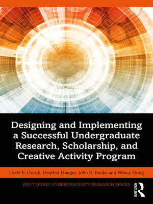 cover image of Designing and Implementing a Successful Undergraduate Research, Scholarship and Creative Activity Program